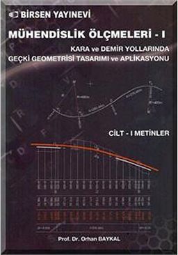 Mühendislik Ölçmeleri - 1 / Cilt I Metinler