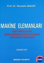 Makine Elemanları 3. Cilt & Teorik Esaslar ve Hesap Yöntemleri