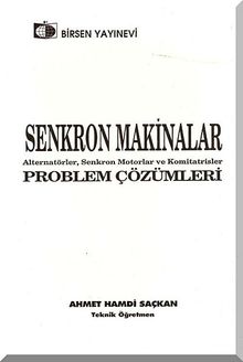 Senkron Makinalar Problem Çözümleri & Alternatörler, Senkron Motorlar ve Komitatrisler