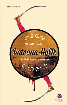 Patrona Halil & Eski Bir İstanbul Hikayesi