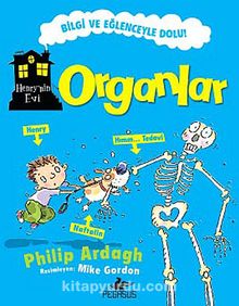 Organlar / Henry'nin Evi - Philip Ardagh