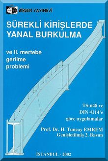 Sürekli Kirişlerde Yanal Burkulma & ve II. Mertebe Gerileme Problemleri
