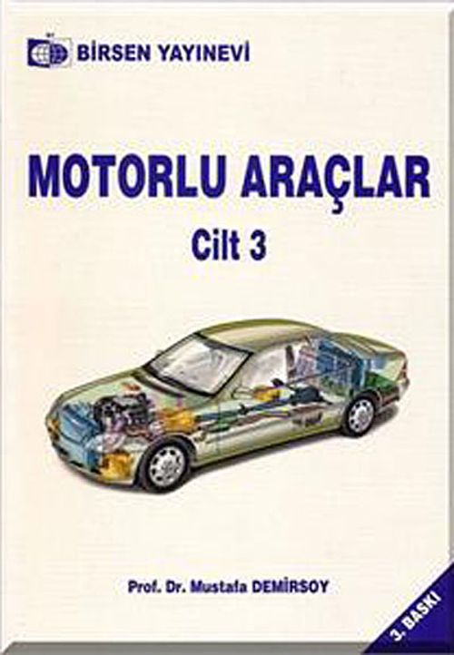 Motorlu Araçlar Cilt:3