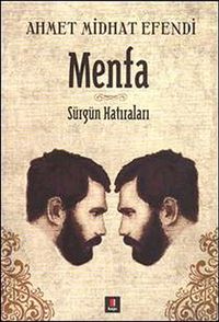 Menfa & Sürgün Hatıraları