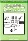 Hi-Fi Stereo Amplifikat&ouml;r Şemaları