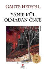 Yanıp Kül Olmadan Önce