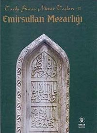 Emir Sultan Mezarlığı & Tarihi Bursa Mezar Taşları -2 (20-F-34)