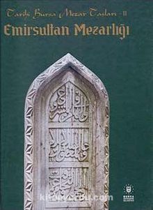Emir Sultan Mezarlığı & Tarihi Bursa Mezar Taşları -2 (20-F-34) - Bedri Mermutlu