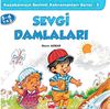 Sevgi Damlaları / Kasabamızın Sevimli Kahramanları Serisi - 5