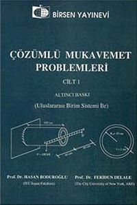 Çözümlü Mukavemet Problemleri Cilt:1