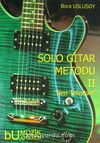 Solo Gitar Metodu II - İleri Teknikler