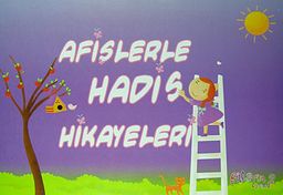 Afişlerle Hadis Hikayeleri