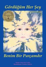 Gördüğüm Her Şey Benim Bir Parçamdır
