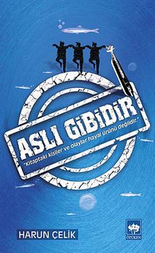 Aslı Gibidir