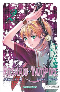 Rosario + Vampire / Tılsımlı Kolye ve Vampir Sezon 2 Cilt 2