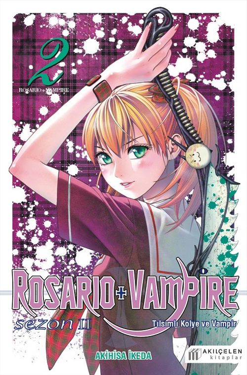Rosario + Vampire / Tılsımlı Kolye ve Vampir Sezon 2 Cilt 2