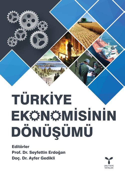 Türkiye Ekonomisinin Dönüşümü & 2000'li Yıllarda Türkiye Ekonomisi