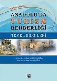 Anadolu'da Turizm Rehberliği Temel Bilgileri