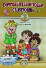 Yapıyorum Eğleniyorum Gelişiyorum - 3 (4-5 Yaş)