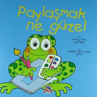 Paylaşmak Ne Güzel