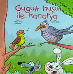 Guguk Kuşu ile Kanarya