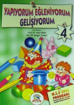 Yapıyorum Eğleniyorum Gelişiyorum - 4 (5-6 Yaş)
