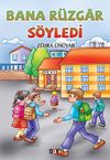 Bana R&uuml;zgar S&ouml;yledi