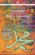 Resulullah (s.a.v.) Hediye Salavatlar