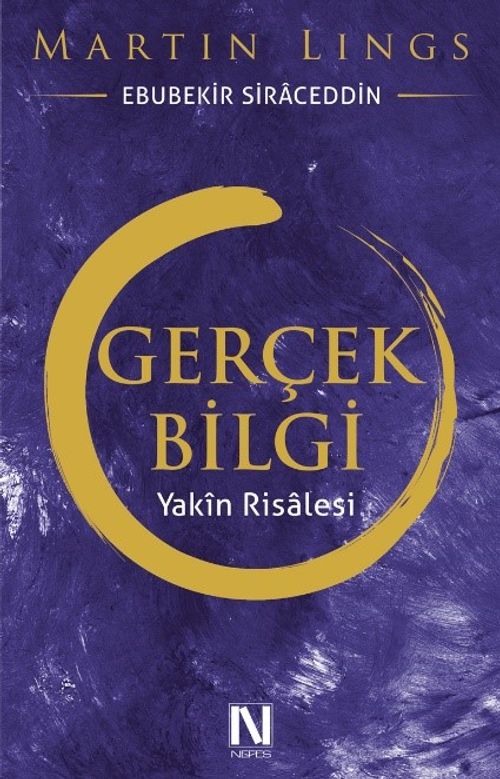 Gerçek Bilgi & Yakın Risalesi