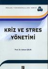 Kriz ve Stres Y&ouml;netimi
