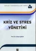 Kriz ve Stres Yönetimi