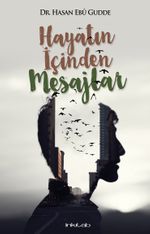 Hayatın İçinden Mesajlar 