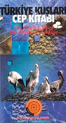 Türkiye Kuşları Cep Kitabı & The Pocket Book for Birds of Türkiye