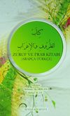 Zuruf ve İ'rab Kitabı (Arap&ccedil;a-T&uuml;rk&ccedil;e)