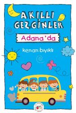 Akıllı Gezginler Adana'da