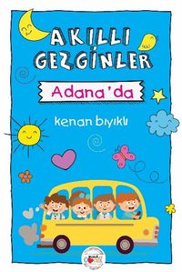 Akıllı Gezginler Adana'da
