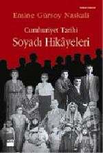 Cumhuriyet Tarihi Soyadı Hikayeleri