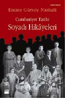 Cumhuriyet Tarihi Soyadı Hikayeleri