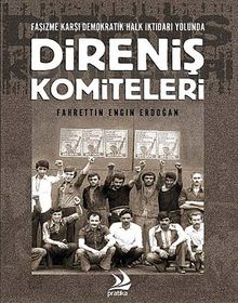 Direniş Komiteleri & Faşizme Karşı Demokratik Halk İktidarı Yolunda Direniş Komiteleri