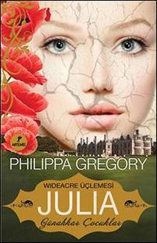 Julia & Günahkar Çocuklar - Wideacre Üçlemesi