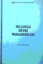 Selçuklu Devri Muhaddisleri (1-D-30)
