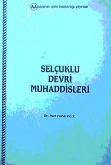 Selçuklu Devri Muhaddisleri (1-D-30)