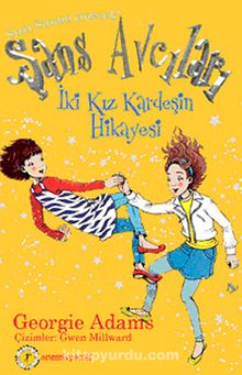 Şans Avcıları 4 / İki Kız Kardeşin Hikayesi - Georgie Adams