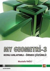 My Geometri -3 & Konu Anlatımlı - Örnek Çözümlü