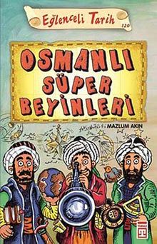 Osmanlı Süper Beyinleri