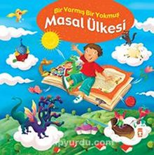 Masal Ülkesi / Bir Varmış Bir Yokmuş (Karton Kapak) - Nefise Atçakarlar