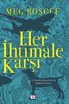 Her İhtimale Karşı