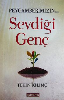 Peygamberimizin (sas) Sevdiği Genç