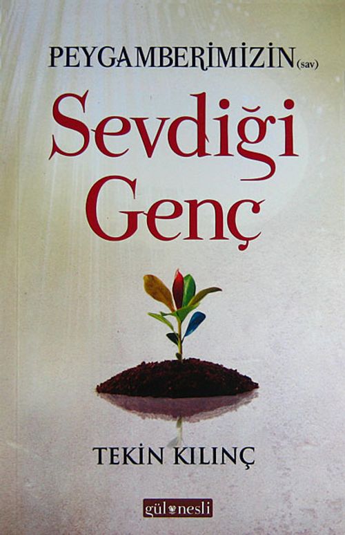Peygamberimizin (sas) Sevdiği Genç