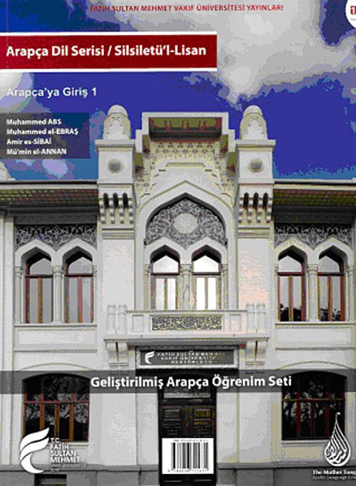 Arapça Dil Serisi / Silsiletü'l-Lisan & Arapça'ya Giriş 1